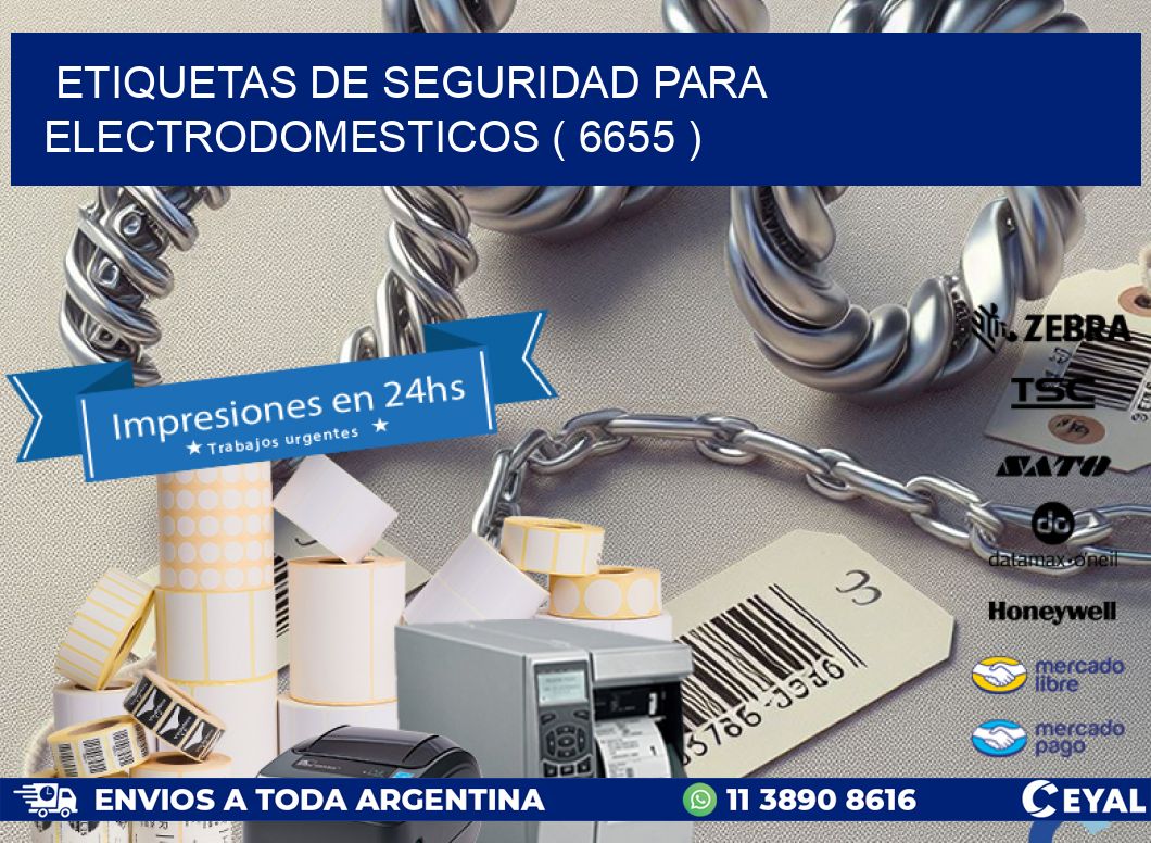 ETIQUETAS DE SEGURIDAD PARA ELECTRODOMESTICOS ( 6655 )