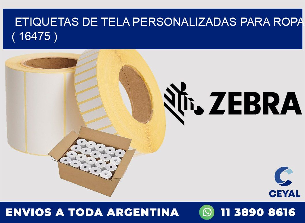 ETIQUETAS DE TELA PERSONALIZADAS PARA ROPA ( 16475 )