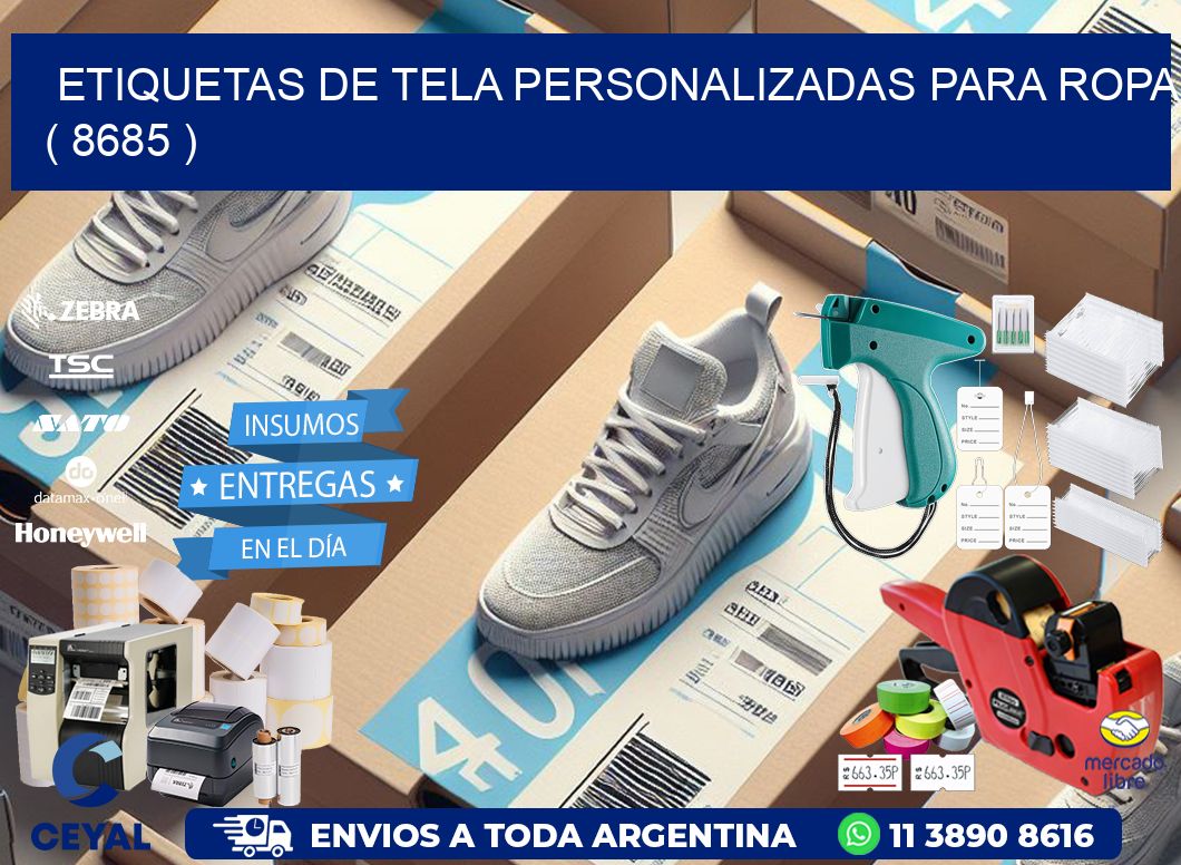 ETIQUETAS DE TELA PERSONALIZADAS PARA ROPA ( 8685 )