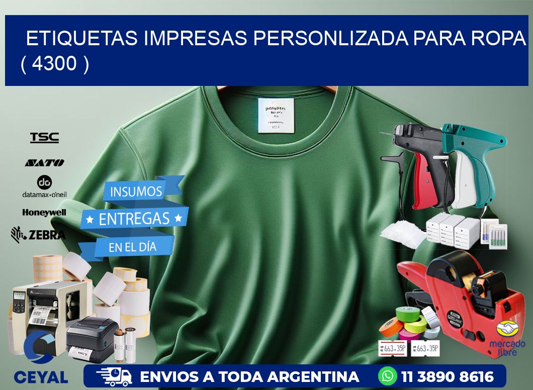 ETIQUETAS IMPRESAS PERSONLIZADA PARA ROPA ( 4300 )