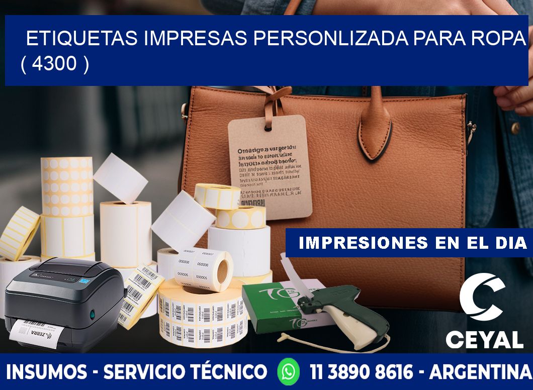 ETIQUETAS IMPRESAS PERSONLIZADA PARA ROPA ( 4300 )