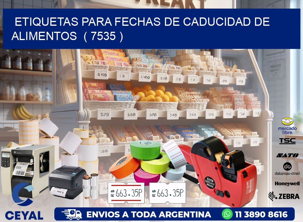ETIQUETAS PARA FECHAS DE CADUCIDAD DE ALIMENTOS  ( 7535 )