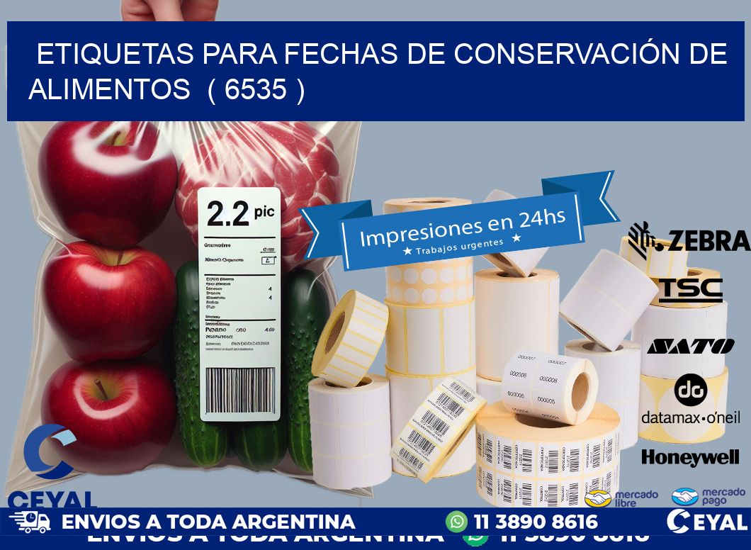 ETIQUETAS PARA FECHAS DE CONSERVACIÓN DE ALIMENTOS  ( 6535 )