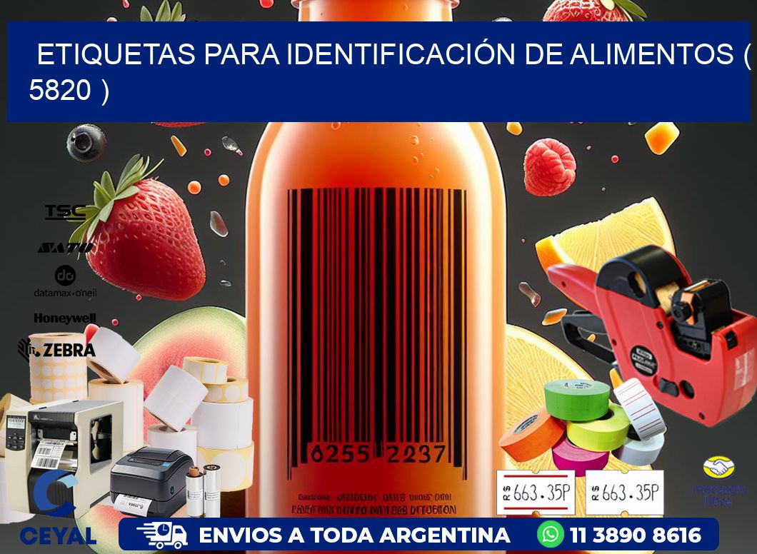 ETIQUETAS PARA IDENTIFICACIÓN DE ALIMENTOS ( 5820 )