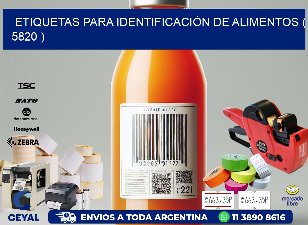 ETIQUETAS PARA IDENTIFICACIÓN DE ALIMENTOS ( 5820 )