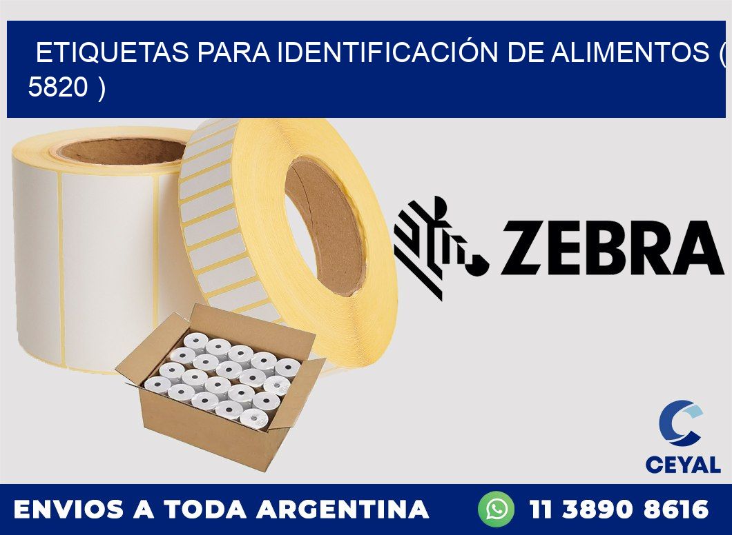 ETIQUETAS PARA IDENTIFICACIÓN DE ALIMENTOS ( 5820 )