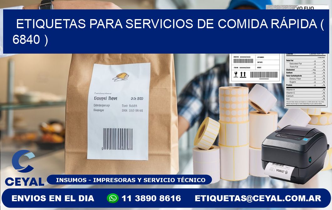 ETIQUETAS PARA SERVICIOS DE COMIDA RÁPIDA ( 6840 )