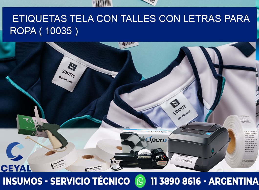 ETIQUETAS TELA CON TALLES CON LETRAS PARA ROPA ( 10035 )