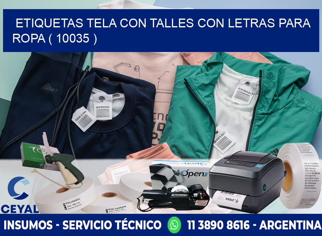 ETIQUETAS TELA CON TALLES CON LETRAS PARA ROPA ( 10035 )