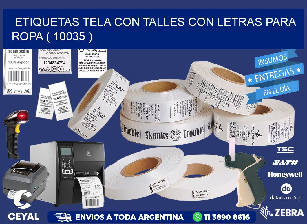 ETIQUETAS TELA CON TALLES CON LETRAS PARA ROPA ( 10035 )
