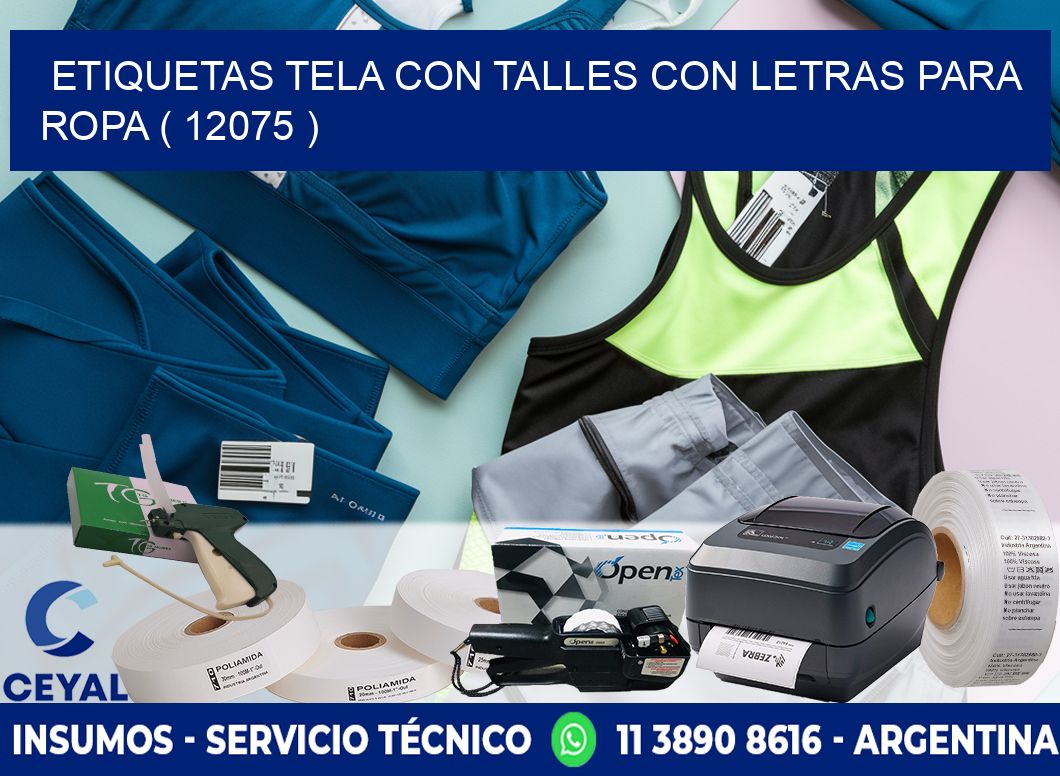 ETIQUETAS TELA CON TALLES CON LETRAS PARA ROPA ( 12075 )