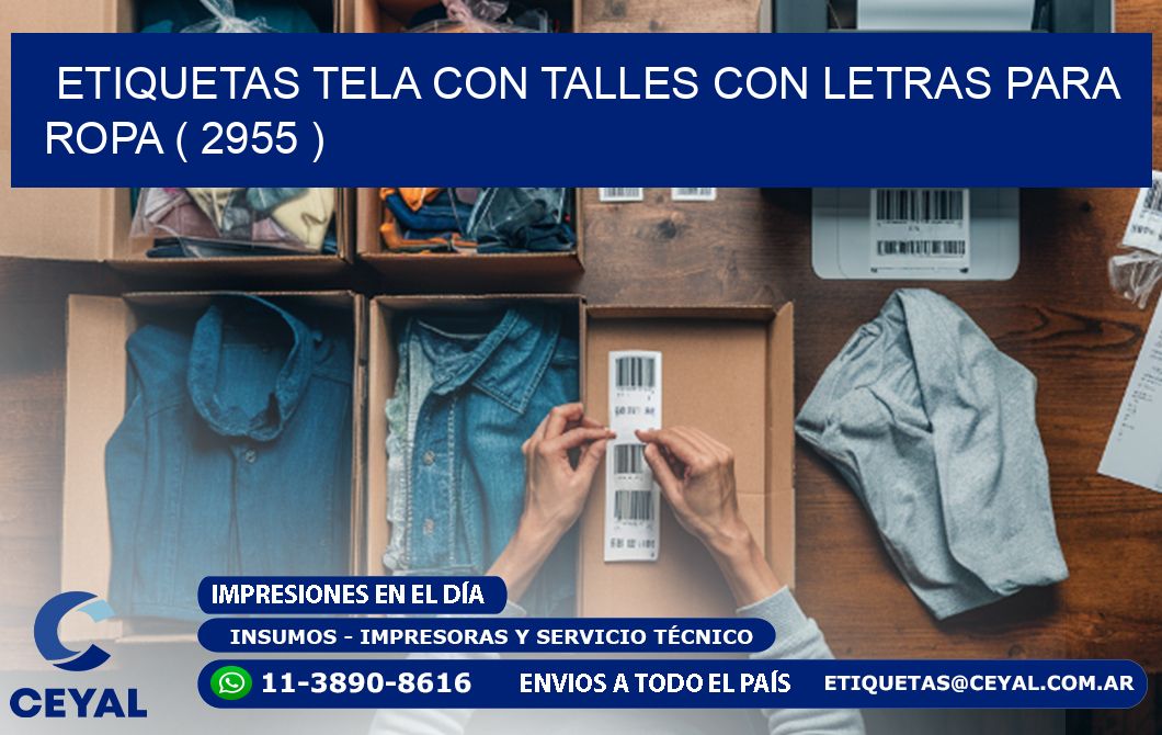 ETIQUETAS TELA CON TALLES CON LETRAS PARA ROPA ( 2955 )