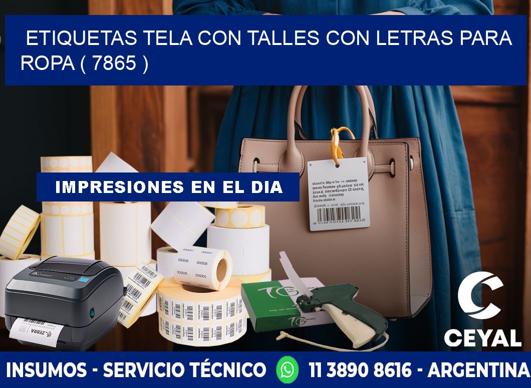 ETIQUETAS TELA CON TALLES CON LETRAS PARA ROPA ( 7865 )