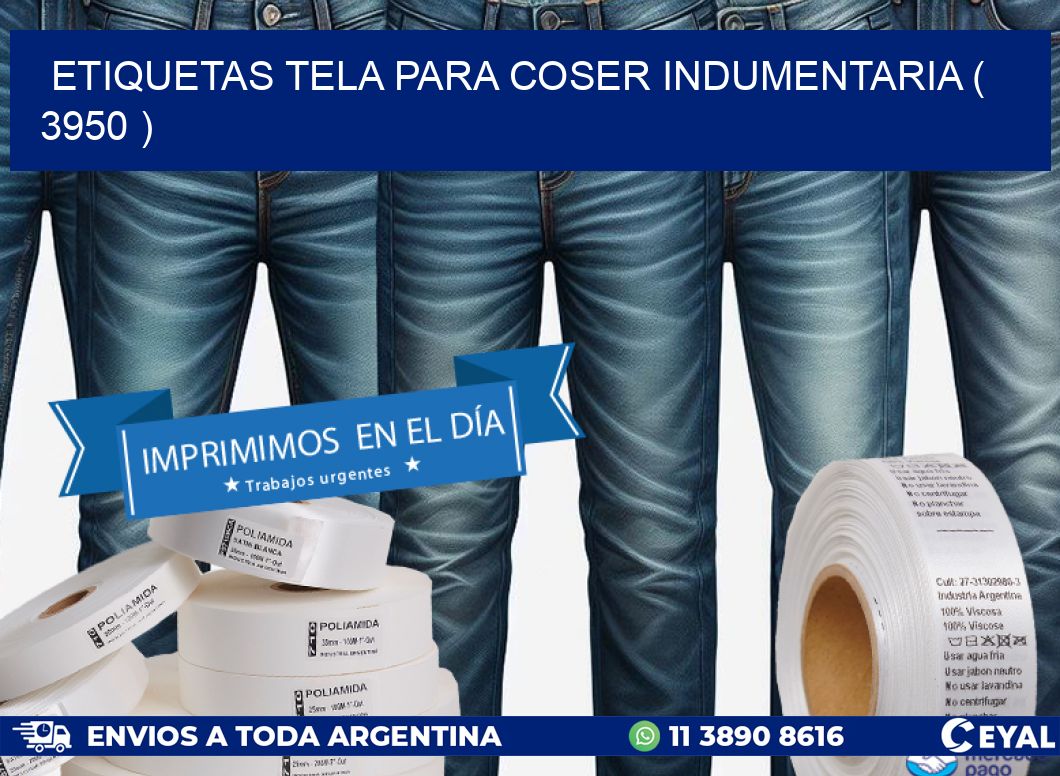 ETIQUETAS TELA PARA COSER INDUMENTARIA ( 3950 )