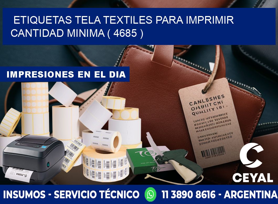 ETIQUETAS TELA TEXTILES PARA IMPRIMIR CANTIDAD MINIMA ( 4685 )
