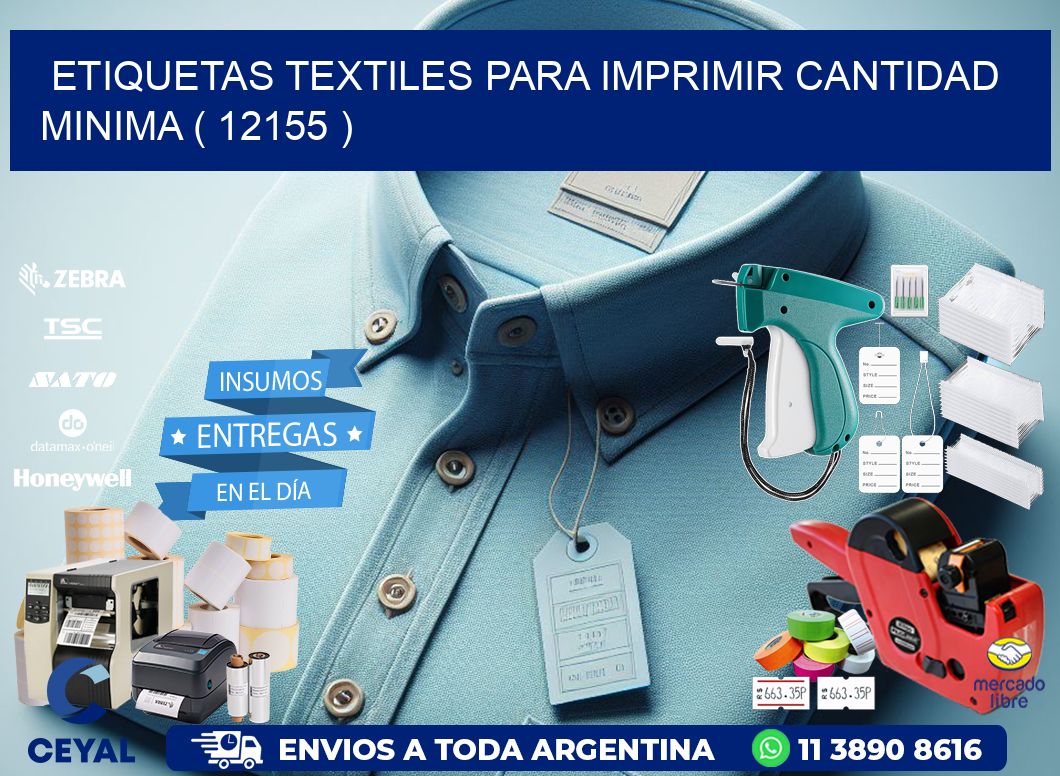 ETIQUETAS TEXTILES PARA IMPRIMIR CANTIDAD MINIMA ( 12155 )