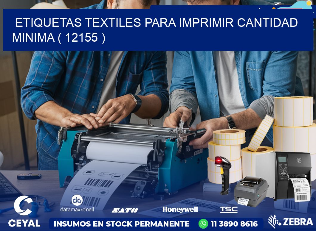 ETIQUETAS TEXTILES PARA IMPRIMIR CANTIDAD MINIMA ( 12155 )