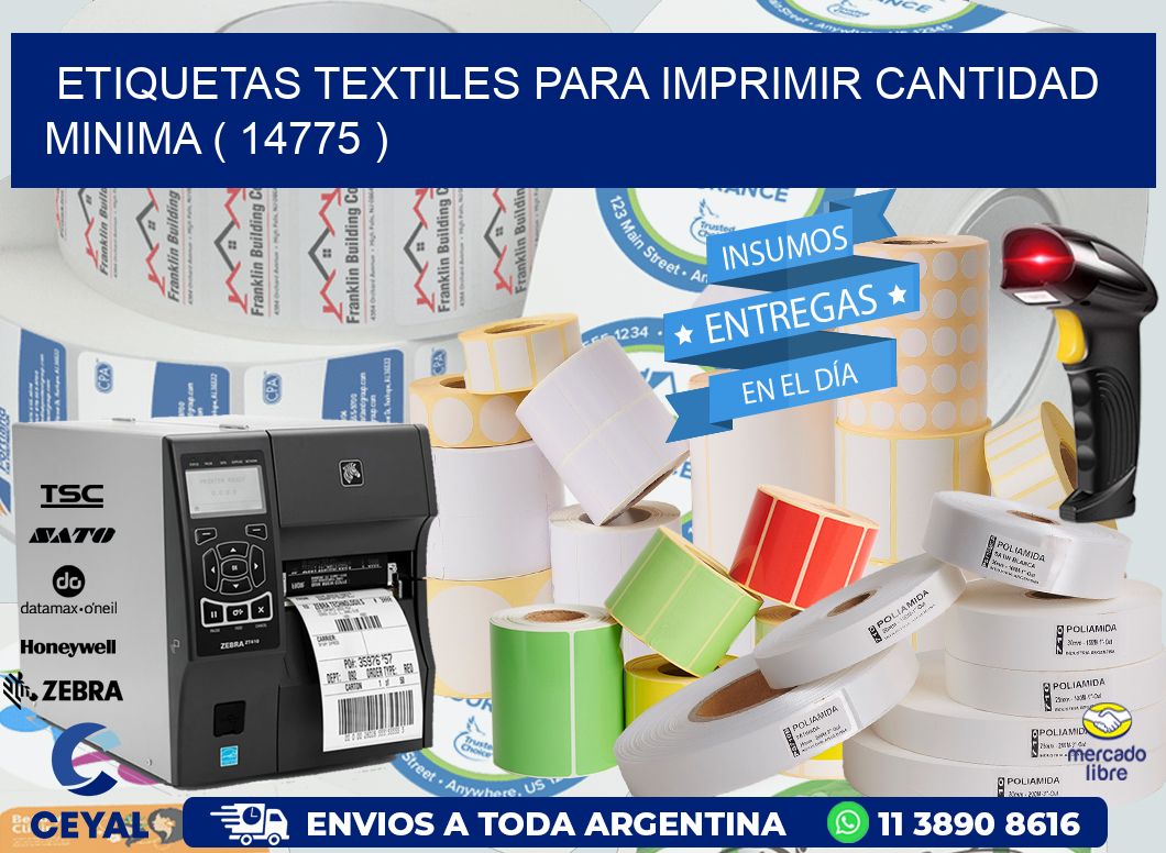 ETIQUETAS TEXTILES PARA IMPRIMIR CANTIDAD MINIMA ( 14775 )