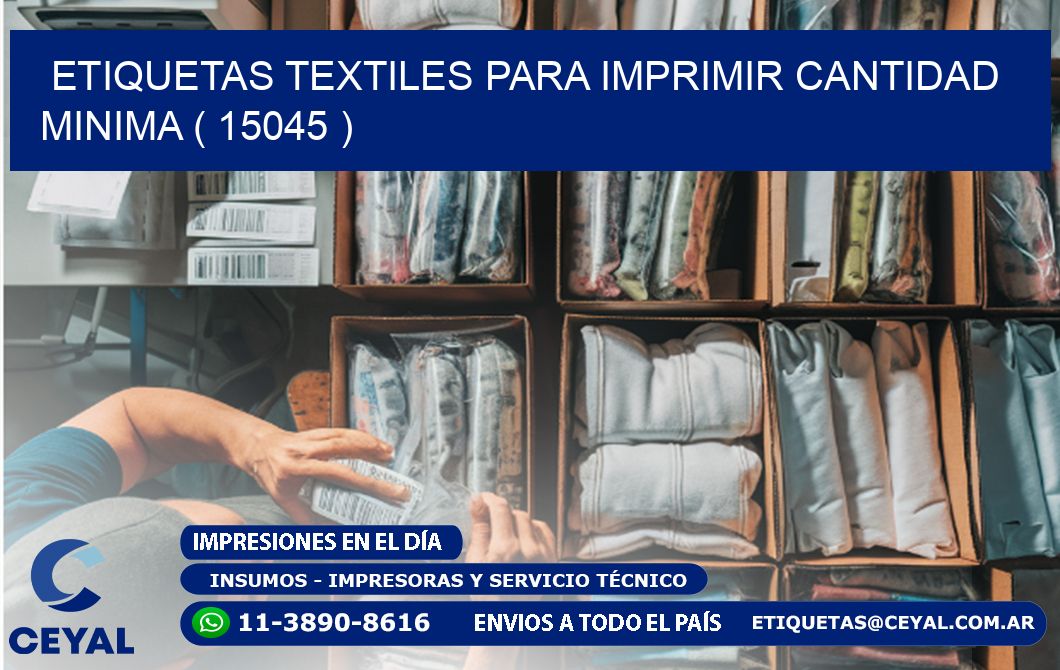 ETIQUETAS TEXTILES PARA IMPRIMIR CANTIDAD MINIMA ( 15045 )