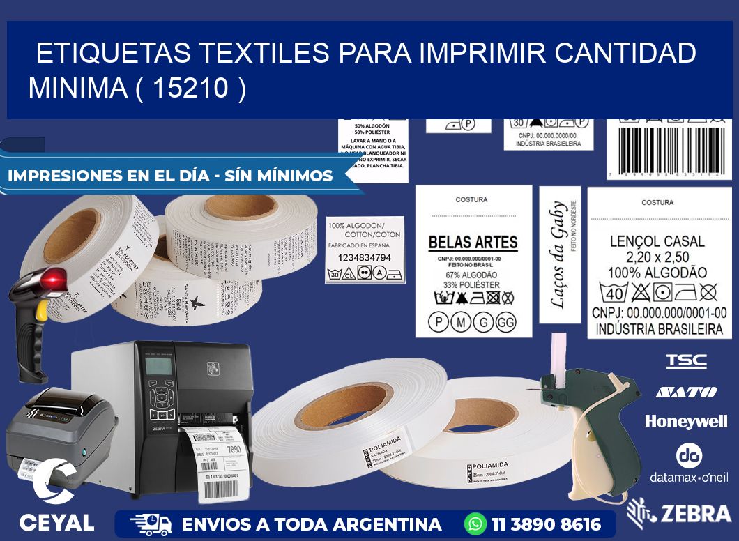 ETIQUETAS TEXTILES PARA IMPRIMIR CANTIDAD MINIMA ( 15210 )