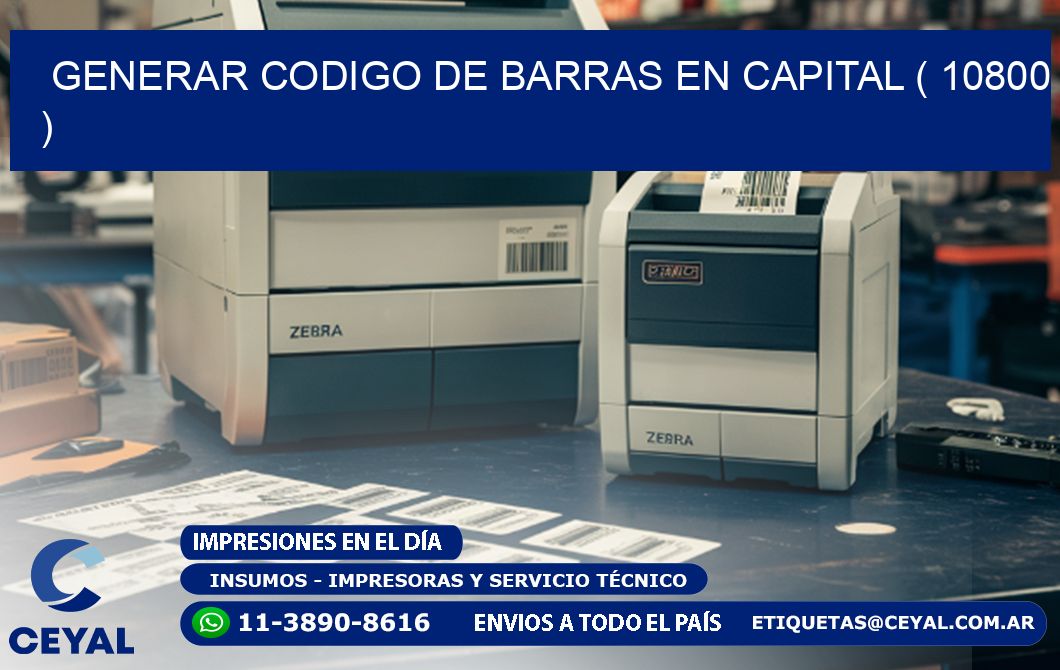 GENERAR CODIGO DE BARRAS EN CAPITAL ( 10800 )