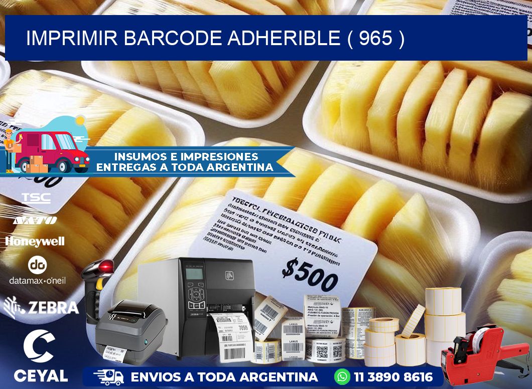 IMPRIMIR BARCODE ADHERIBLE ( 965 )