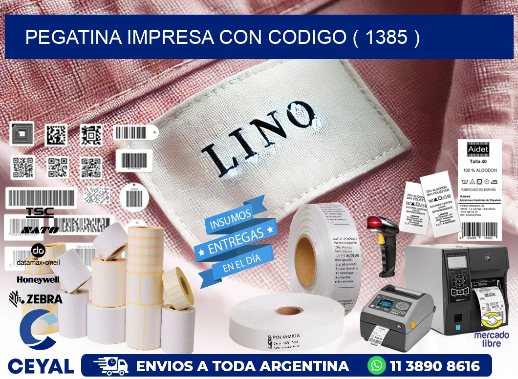 PEGATINA IMPRESA CON CODIGO ( 1385 )