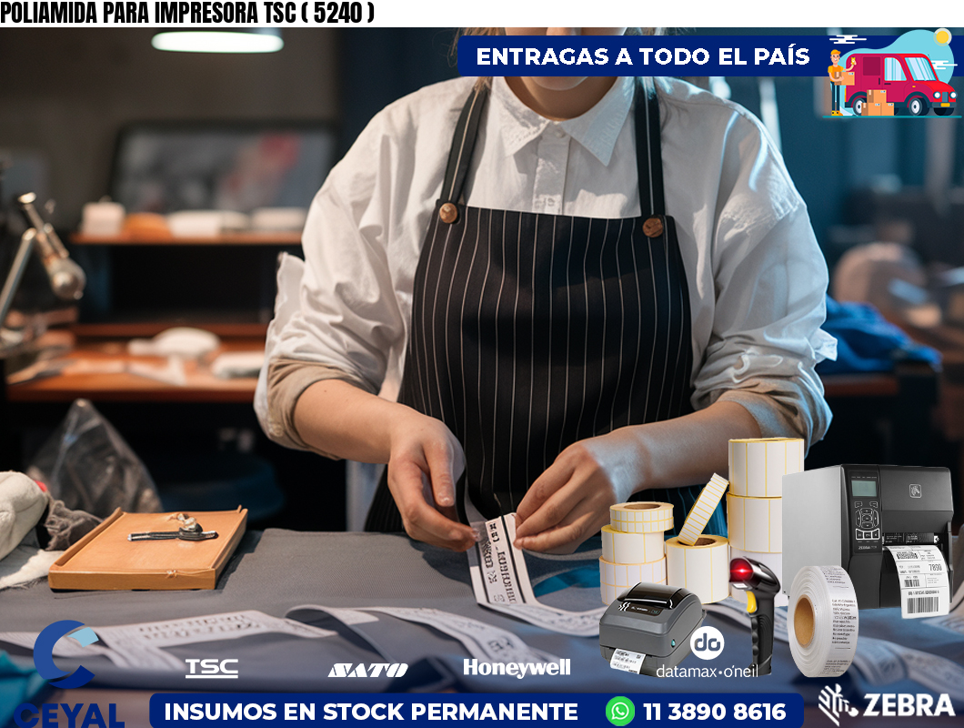 POLIAMIDA PARA IMPRESORA TSC ( 5240 )