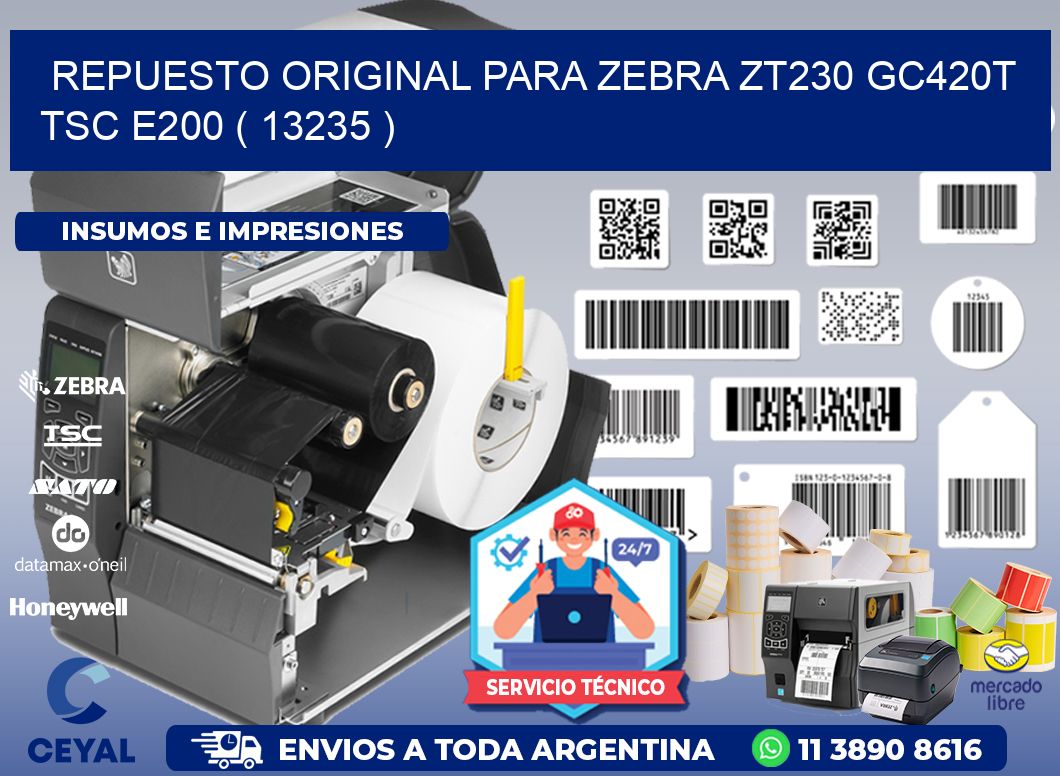 REPUESTO ORIGINAL PARA ZEBRA ZT230 GC420T TSC E200 ( 13235 )