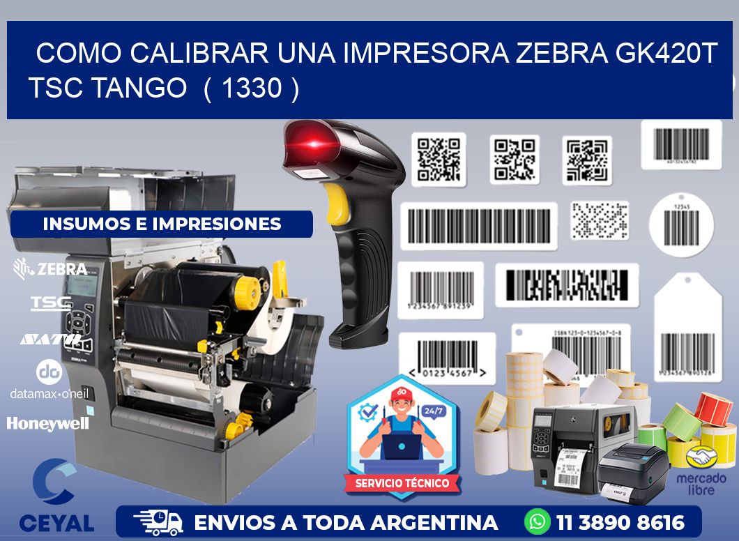 como calibrar una impresora zebra gk420t TSC TANGO  ( 1330 )
