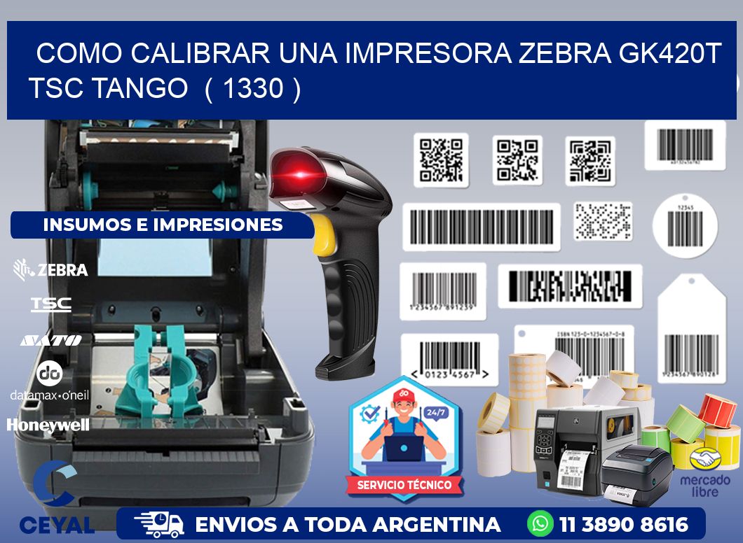 como calibrar una impresora zebra gk420t TSC TANGO  ( 1330 )