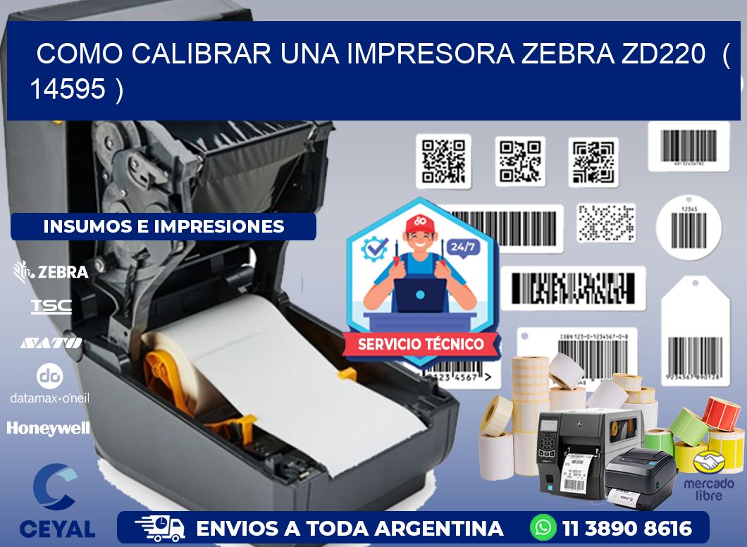 como calibrar una impresora zebra zd220  ( 14595 )