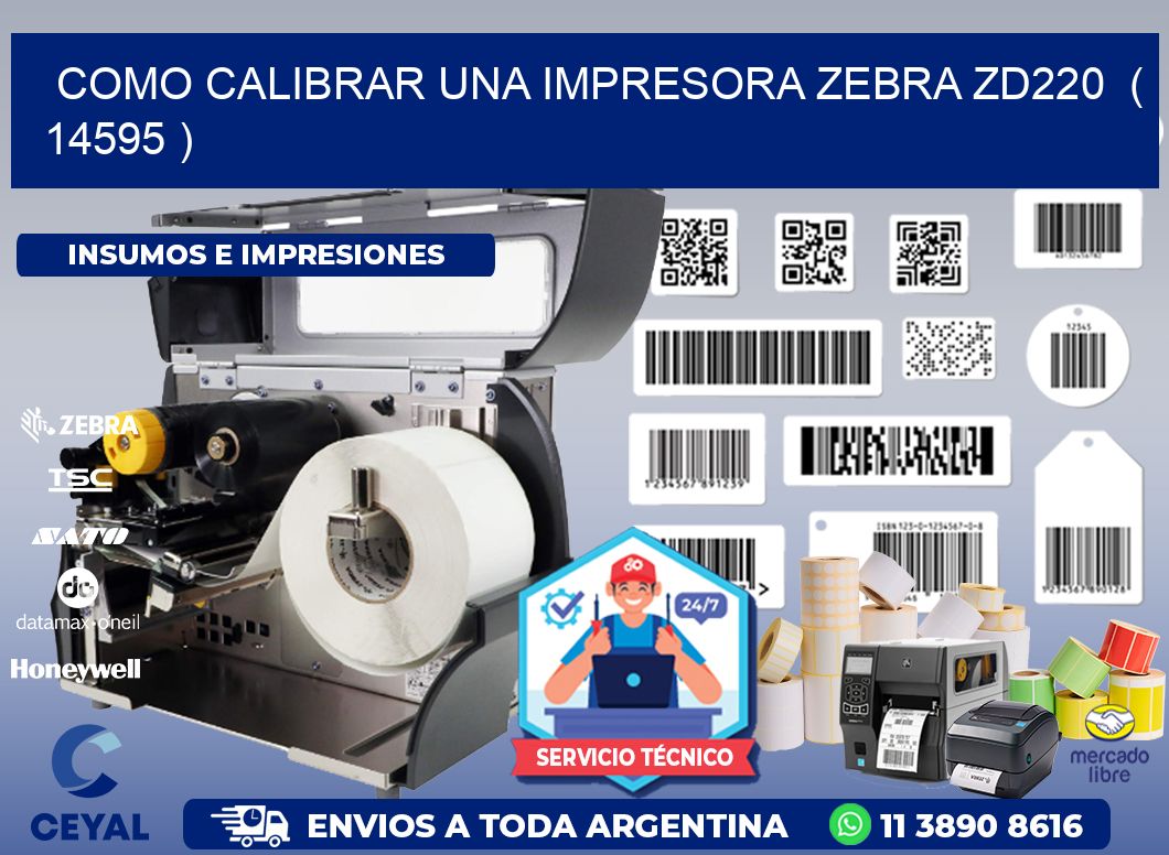 como calibrar una impresora zebra zd220  ( 14595 )