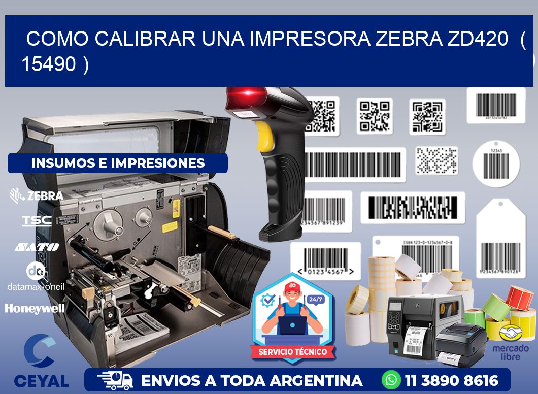 como calibrar una impresora zebra zd420  ( 15490 )