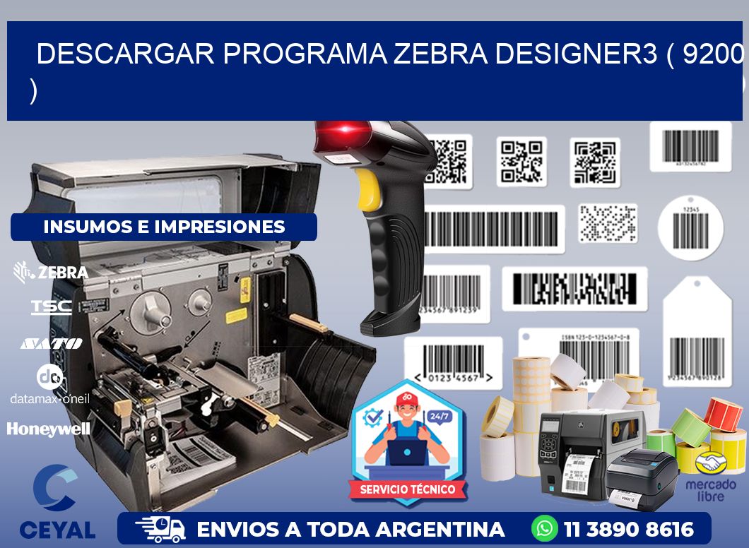 DESCARGAR PROGRAMA ZEBRA DESIGNER3 ( 9200 )