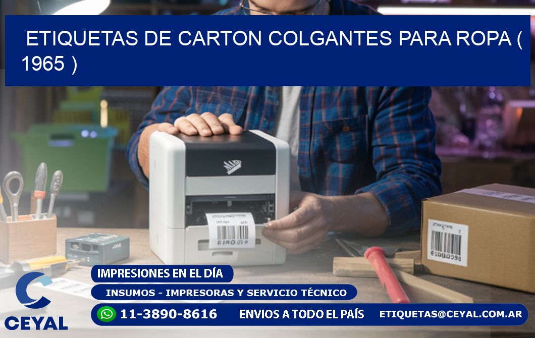 ETIQUETAS DE CARTON COLGANTES PARA ROPA ( 1965 )