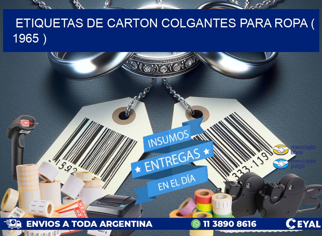 ETIQUETAS DE CARTON COLGANTES PARA ROPA ( 1965 )