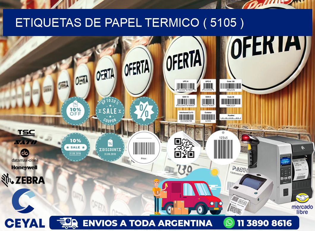 ETIQUETAS DE PAPEL TERMICO ( 5105 )