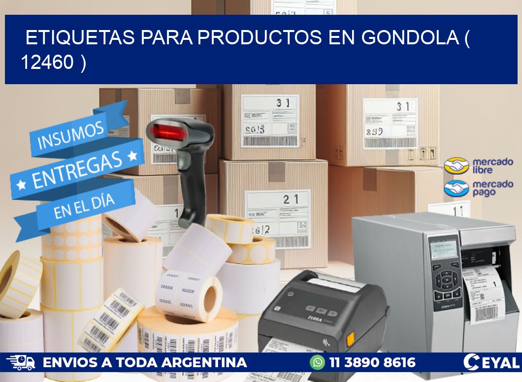 ETIQUETAS PARA PRODUCTOS EN GONDOLA ( 12460 )