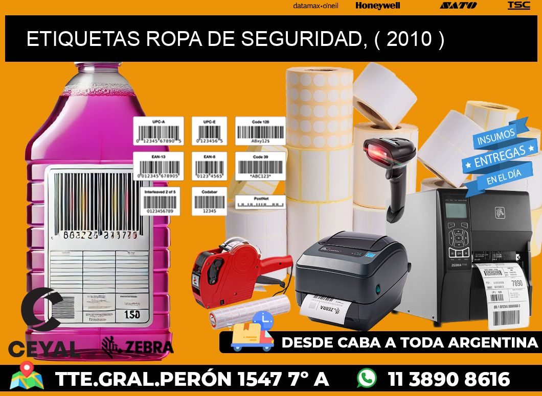 ETIQUETAS ROPA DE SEGURIDAD, ( 2010 )