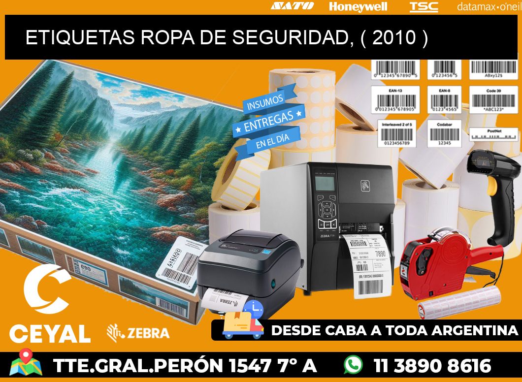 ETIQUETAS ROPA DE SEGURIDAD, ( 2010 )