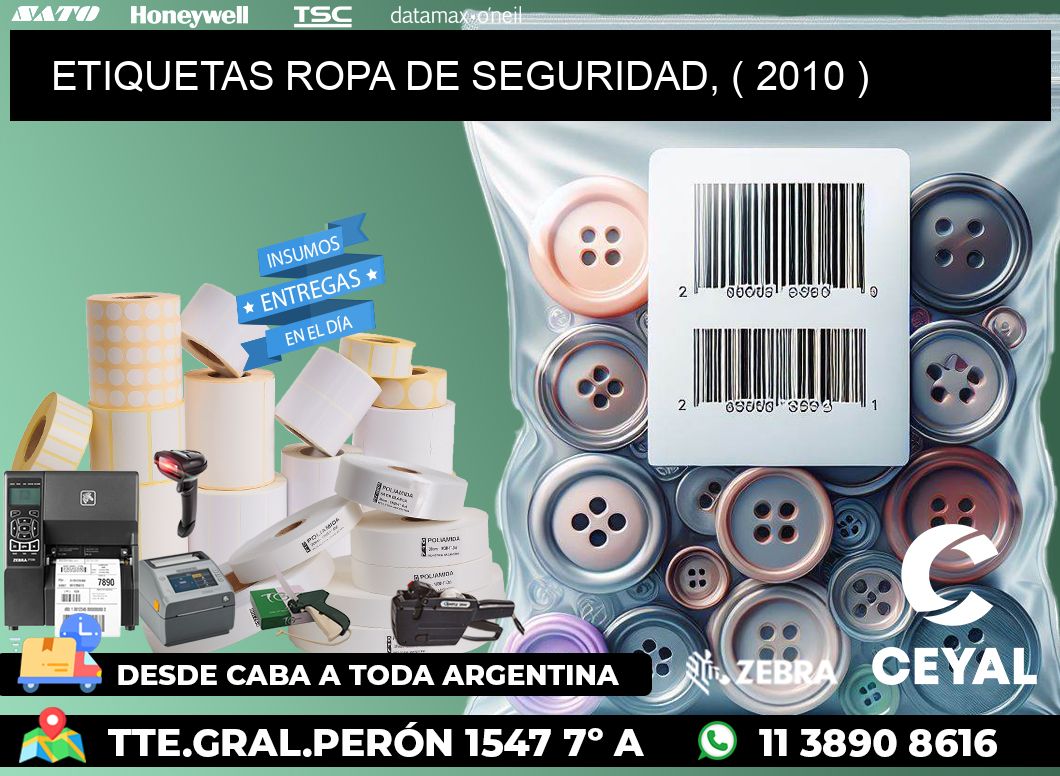 ETIQUETAS ROPA DE SEGURIDAD, ( 2010 )