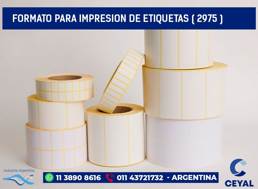 FORMATO PARA IMPRESION DE ETIQUETAS ( 2975 )