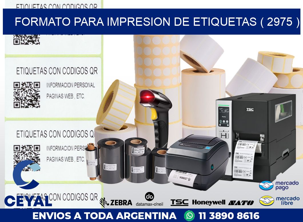 FORMATO PARA IMPRESION DE ETIQUETAS ( 2975 )