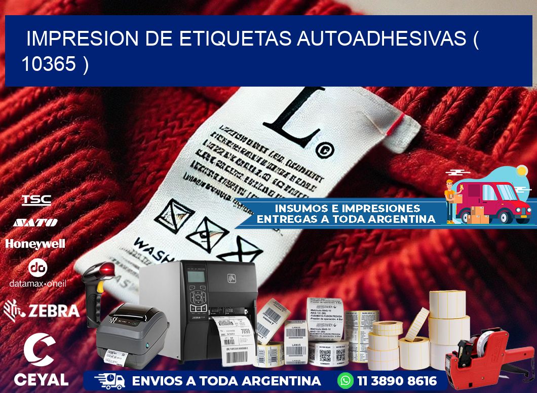 IMPRESION DE ETIQUETAS AUTOADHESIVAS ( 10365 )