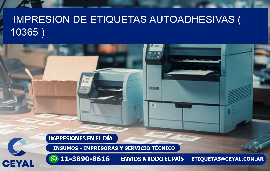 IMPRESION DE ETIQUETAS AUTOADHESIVAS ( 10365 )