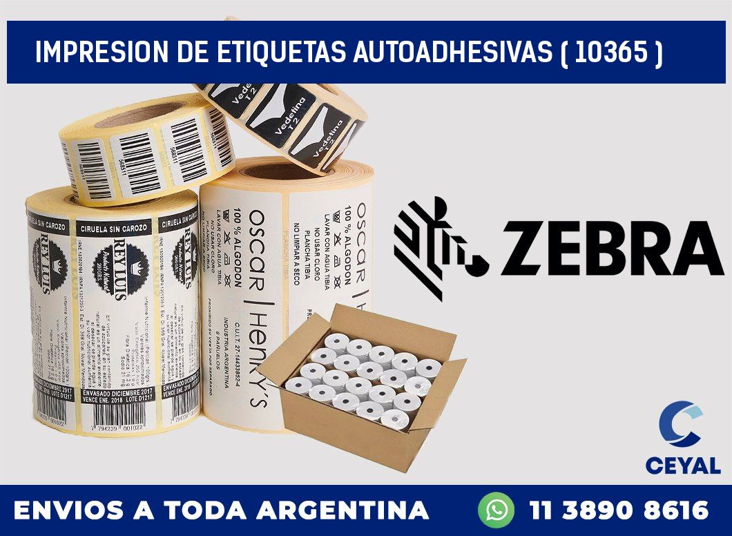 IMPRESION DE ETIQUETAS AUTOADHESIVAS ( 10365 )