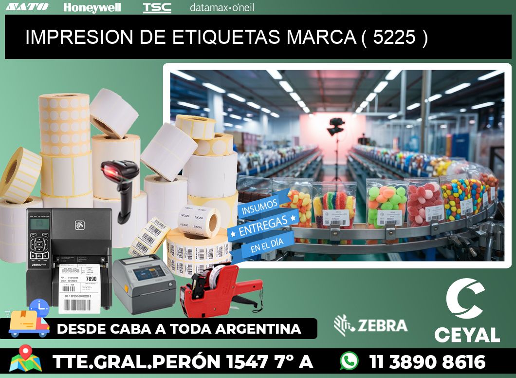 IMPRESION DE ETIQUETAS MARCA ( 5225 )