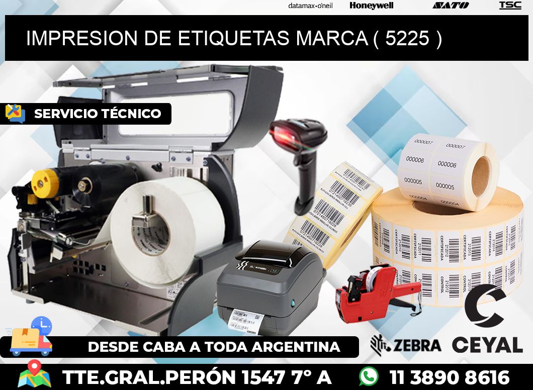 IMPRESION DE ETIQUETAS MARCA ( 5225 )