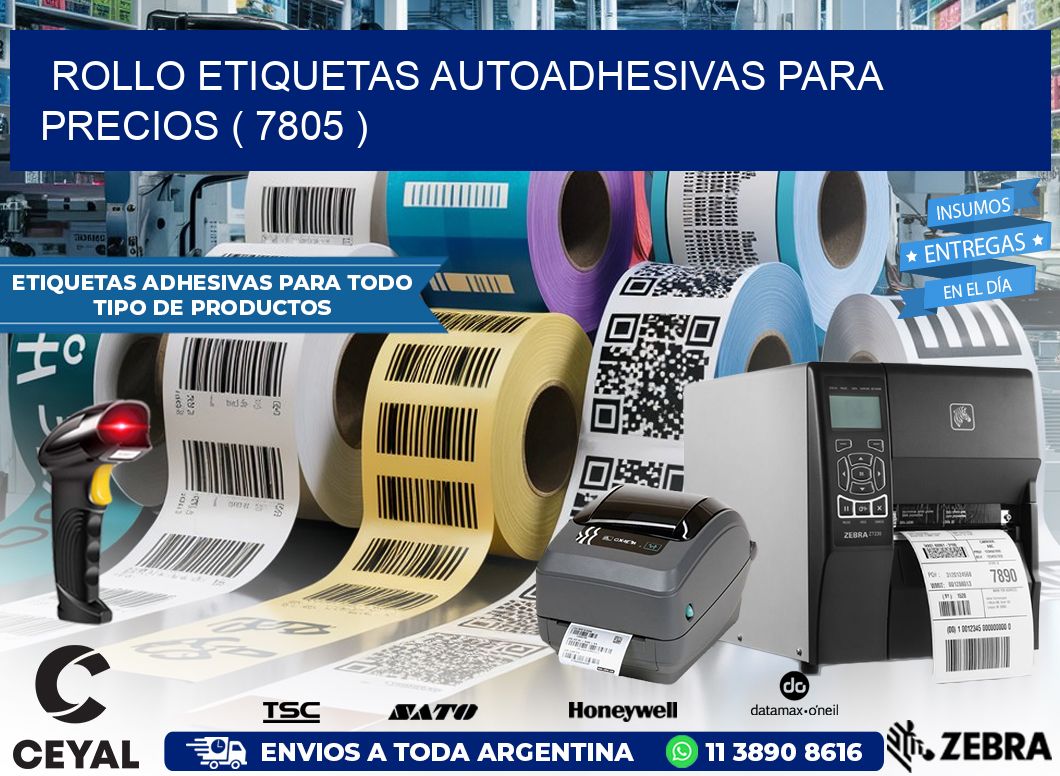 ROLLO ETIQUETAS AUTOADHESIVAS PARA PRECIOS ( 7805 )
